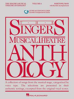 The Singer's Musical Theatre Anthology - Volume 6: Baritone/Bass Book/Online Audio de Richard Walters