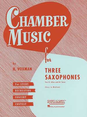 Chamber Music for Three Saxophones de H. Voxman