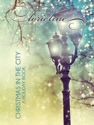 Lorie Line - Christmas in the City de Lorie Line