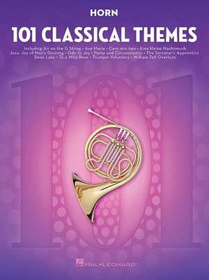 101 Classical Themes for Horn de Hal Leonard Publishing Corporation