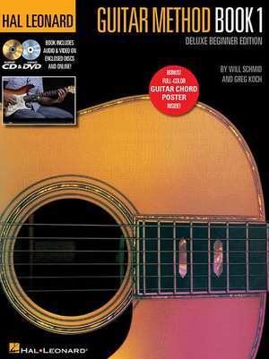 Hal Leonard Guitar Method - Book 1, Deluxe Beginner Edition: Includes Audio & Video on Discs and Online Plus Guitar Chord Poster de Will Schmid