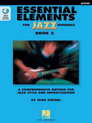 Essential Elements for Jazz Ensemble Book 2 - Guitar de Mike Steinel