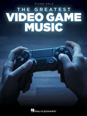 The Greatest Video Game Music de Hal Leonard Corp