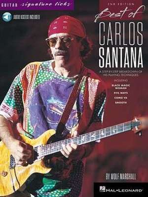 Best of Carlos Santana - Signature Licks de Wolf Marshall