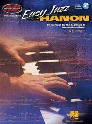 Easy Jazz Hanon: 50 Exercises for the Beginning to Intermediate Pianist Musicians de Peter Deneff