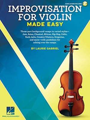 Improvisation for Violin Made Easy de Laurie Gabriel