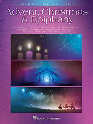 Piano Solos for Advent, Christmas & Epiphany de Hal Leonard Corp