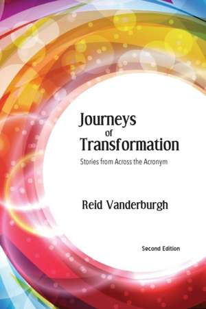 Journeys of Transformation de Reid Vanderburgh