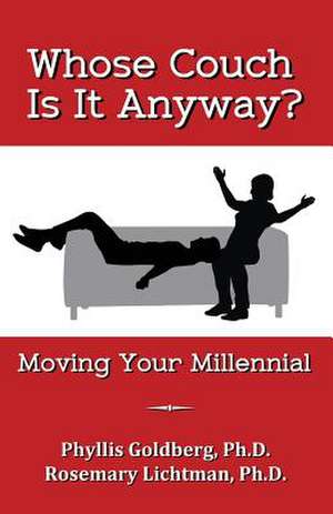 Whose Couch Is It Anyway de Phyllis Goldberg