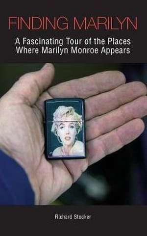 Finding Marilyn de Richard Stocker