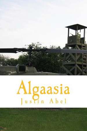 Algaasia de Justin D. Abel