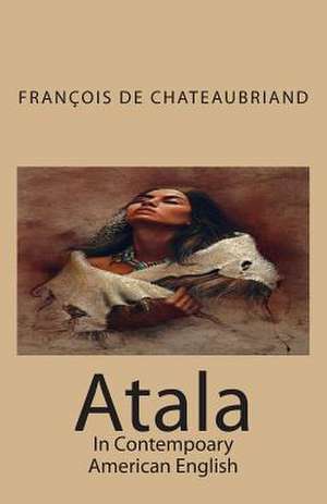 Atala de Francois Rene De Chateaubriand