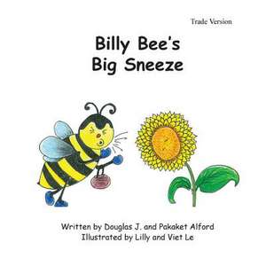 Billy Bees Big Sneeze - Trade Version de MR Douglas J. Alford