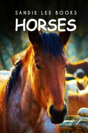 Horses - Sandie Lee Books de Sandie Lee Books