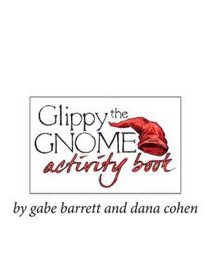 Glippy the Gnome Activity Book de Gabe Barrett