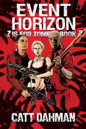 Event Horizon de Catt Dahman