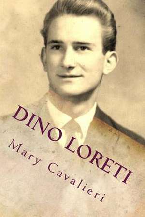 Dino Loreti de Mary Cavalieri