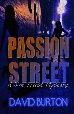 Passion Street de David Burton