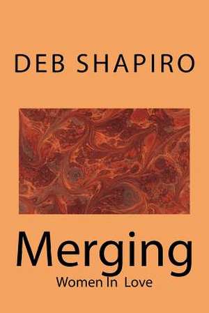 Merging de Debbie Shapiro