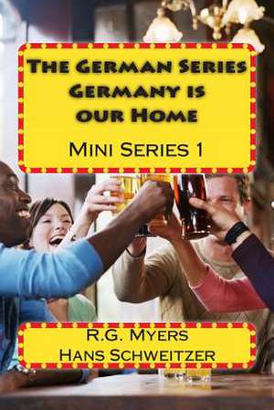 The German Series de Rg Myers