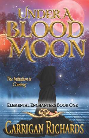 Under a Blood Moon de Carrigan Richards