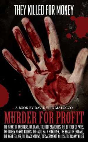 Murder for Profit de MR David Elio Malocco