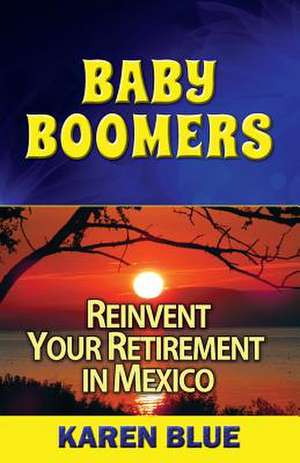 Baby Boomers de Karen Blue