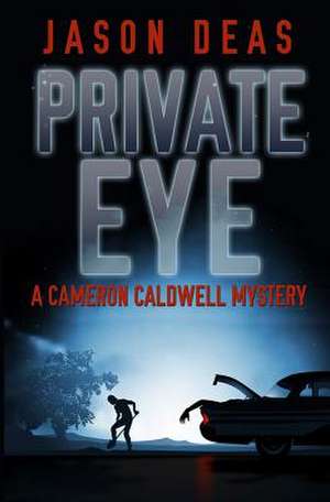 Private Eye de Jason Deas