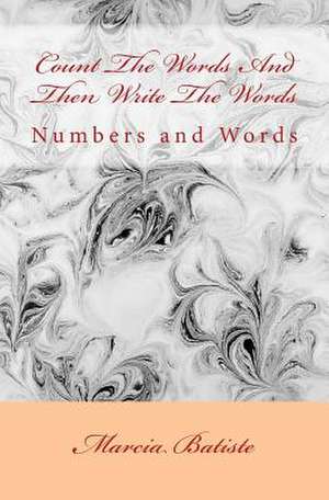 Count the Words and Then Write the Words de Wilson, Marcia Batiste Smith