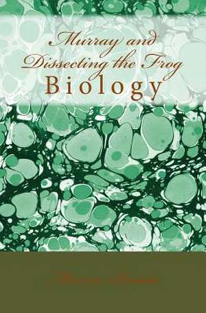 Murray and Dissecting the Frog de Wilson, Marcia Batiste Smith