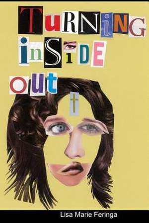 Turning Inside Out de Lisa Marie Feringa