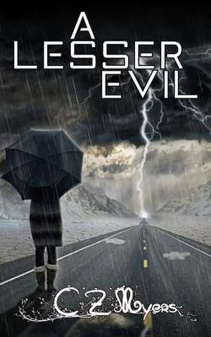 A Lesser Evil de C. Z. Myers