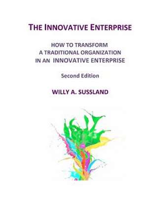 The Innovative Enterprise de Willy a. Sussland