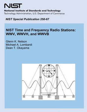 Nist Time and Frequency Radio Stations de U S Dept of Commerce