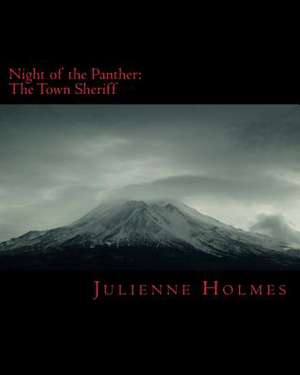 Night of the Panther de MS Julienne Ruth Holmes