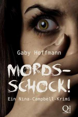 Mordsschock! de Gaby Hoffmann