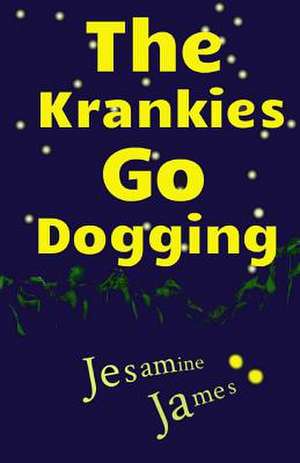 The Krankies Go Dogging de Jesamine James