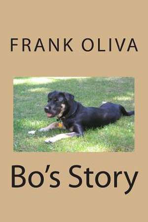 Bo's Story de MR Frank Oliva