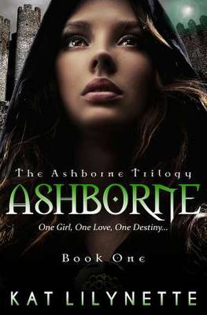 Ashborne (the Ashborne Trilogy de Kat Lilynette