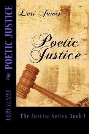 Poetic Justice de Lori James