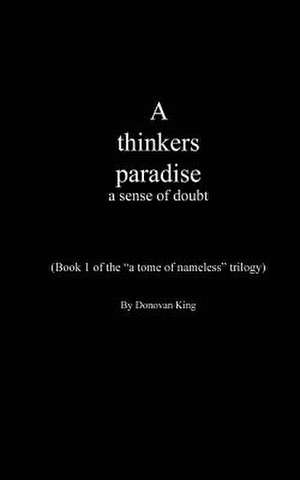 A Thinkers Paradise de MR Donovan P. King