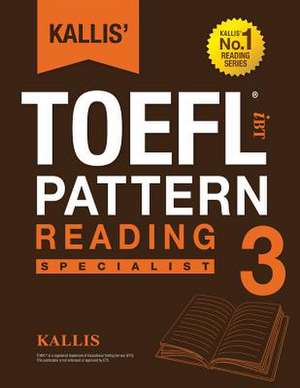 Kallis' Ibt TOEFL Pattern Reading 3 de Kallis