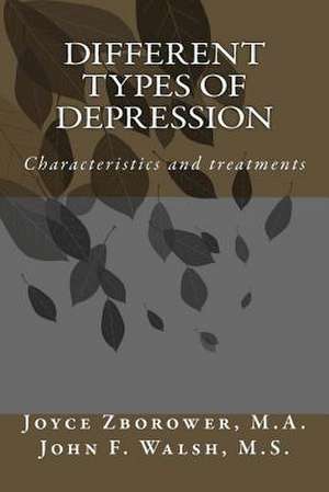 Different Types of Depression de Joyce Zborower M. a.