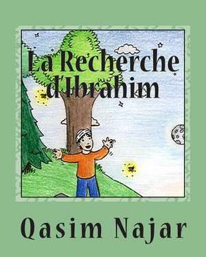 La Recherche D'Ibrahim de Qasim Najar