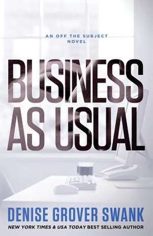 Business as Usual de Denise Grover Swank