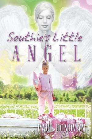 Southie's Little Angel de Paul Donovan