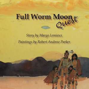 Full Worm Moon Quest de Margo Lemieux