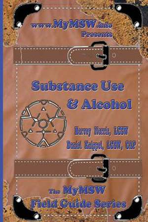 Substance Use & Alcohol de Harvey Norris