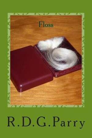 Floss de MR R. D. G. Parry