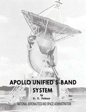 Apollo Unified S-Band System de National Aeronautics and Administration